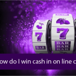 How do I win cash in on line casino?